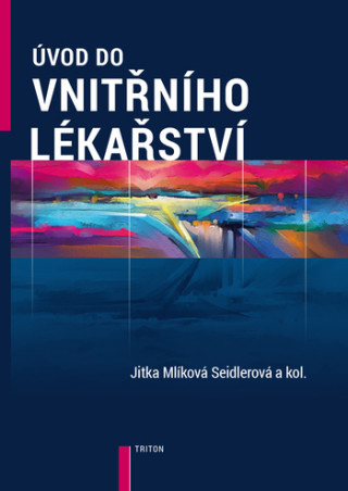 Книга Úvod do vnitřního lékařství Jitka Mlíková Seidlerová