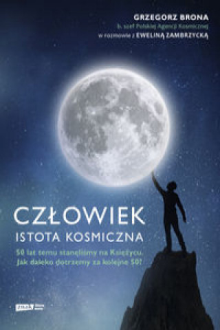 Könyv Człowiek - istota kosmiczna Brona Grzegorz