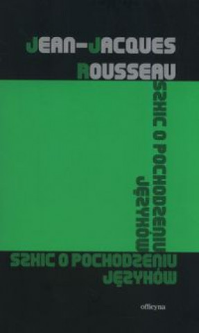 Buch Szkic o pochodzeniu jezyków Rousseau Jean-Jacques