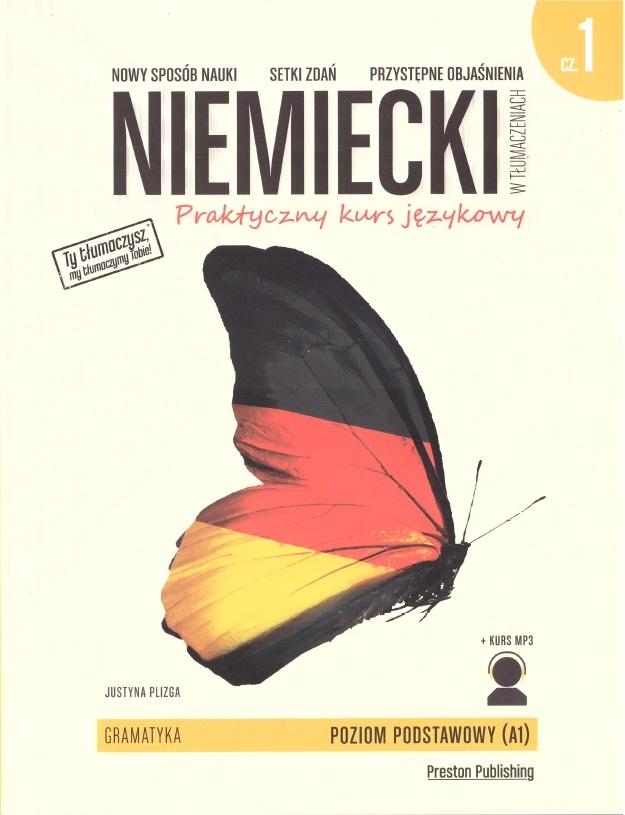 Kniha Niemiecki w tłumaczeniach Gramatyka Część 1 Praktyczny kurs językowy Poziom podstawowy A1 + MP3 Plizga Justyna