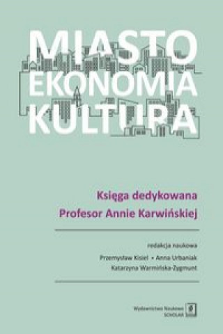 Livre Miasto, ekonomia, kultura Przemysław Kisiel