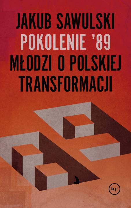 Könyv Pokolenie '89 Sawulski Jakub