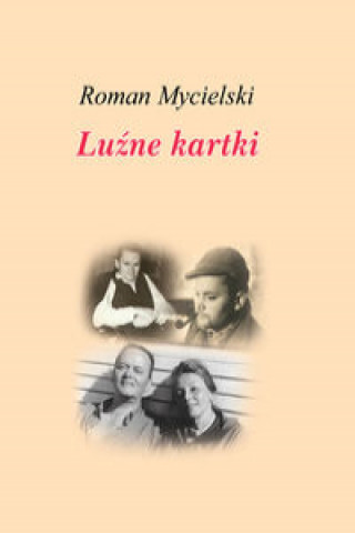 Kniha Luźne kartki Mycielski Roman