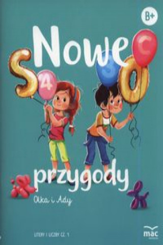 Könyv Nowe przygody Olka i Ady Litery i liczby część 1 