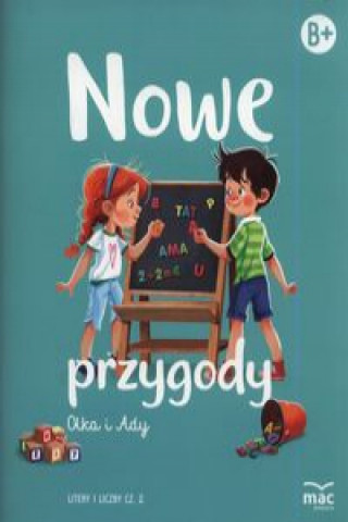Könyv Nowe przygody Olka i Ady. Litery i liczby część 2 