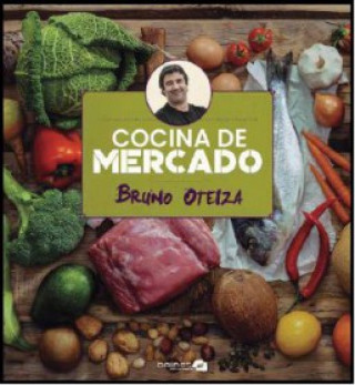 Kniha COCINA DE MERCADO BRUNO OTEIZA