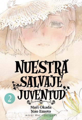 Knjiga NUESTRA SALVAJE JUVENTUD 2 MARI OKADA