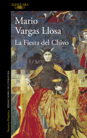 Kniha LA FIESTA DEL CHIVO MARIO VARGAS LLOSA
