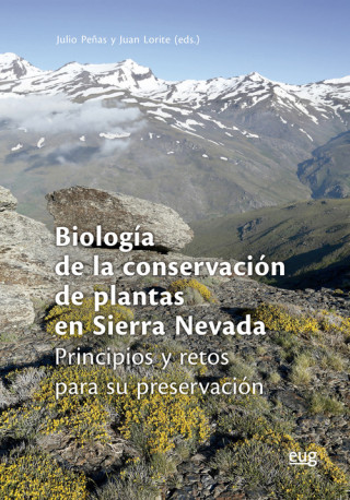 Könyv BIOLOGÍA DE LA CONSERVACIÓN DE PLANTAS EN SIERRA NEVADA JULIO PEÑAS