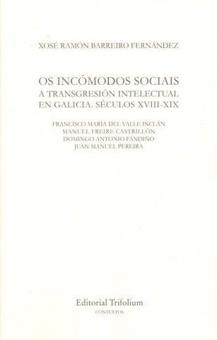 Knjiga OS INCÓMODOS SOCIAIS XOSE RAMON BARREIRO FERNANDEZ