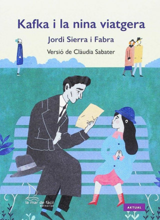 Knjiga KAFKA I LA NINA VIATGERA JORDI SIERRA I FABRA
