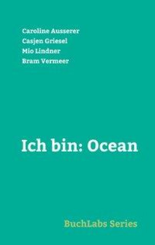 Kniha Ich bin: Ocean Caroline Ausserer