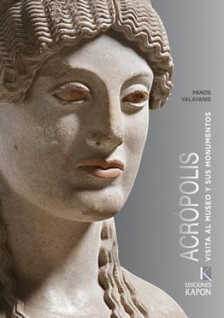 Kniha Acropolis (Spanish language edition) Panos Valavanis