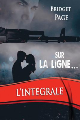 Книга Sur la Ligne - L'integrale Bridget Page