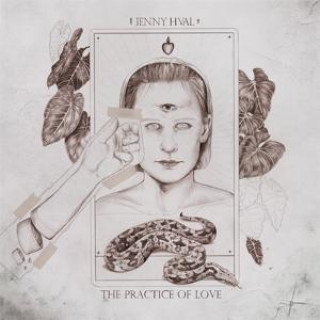 Audio The Practice Of Love Jenny Hval