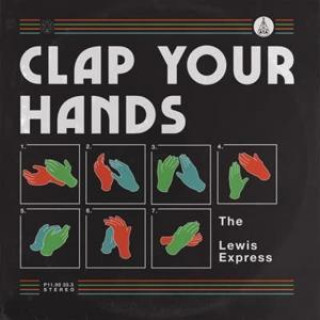 Аудио Clap Your Hands The Lewis Express