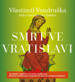 Аудио Smrt ve Vratislavi Vlastimil Vondruška