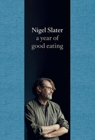 Kniha Year of Good Eating Nigel Slater