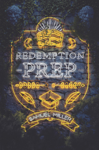 Knjiga Redemption Prep Samuel Miller