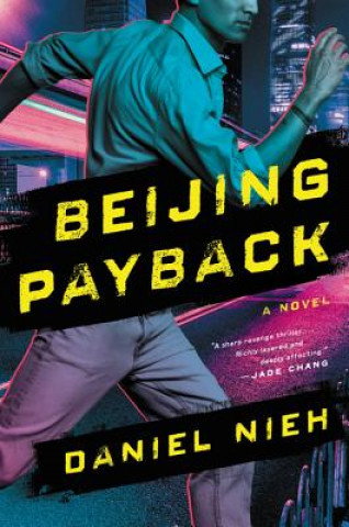 Knjiga Beijing Payback Daniel Nieh