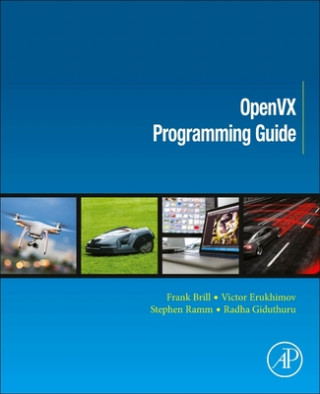 Knjiga OpenVX Programming Guide Frank Brill