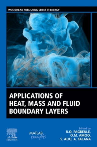 Libro Applications of Heat, Mass and Fluid Boundary Layers Olaleye Michael Amoo