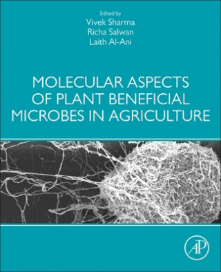 Carte Molecular Aspects of Plant Beneficial Microbes in Agriculture Vivek Sharma