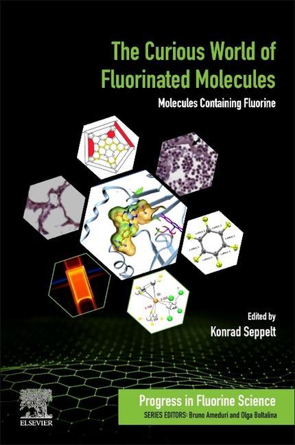 Книга Curious World of Fluorinated Molecules Konrad Seppelt