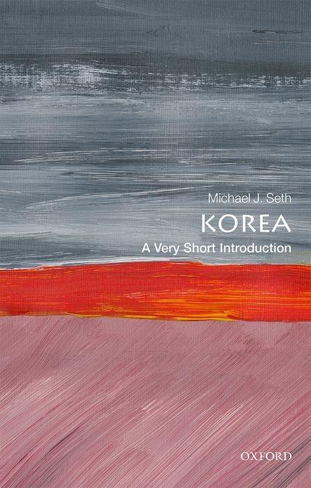 Carte Korea: A Very Short Introduction Michael J. (James Madison University) Seth