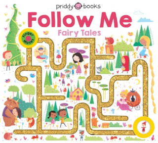 Book Maze Book: Follow Me Fairy Tales Roger Priddy