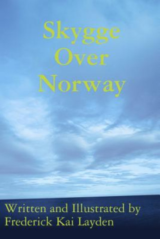 Carte Skygge Over Norway Frederick Kai Layden