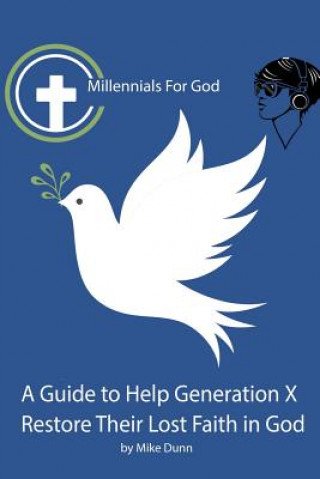 Kniha Millennials for God Mike Dunn