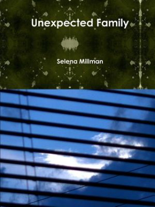 Книга Unexpected Family Selena Millman