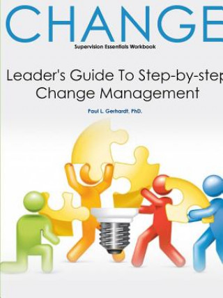 Kniha Organizational Change Workbook Paul Gerhardt