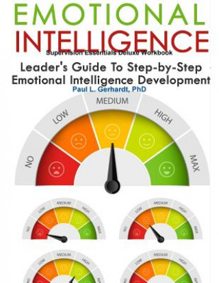 Carte Emotional Intelligence Skills Guide and Workbook Paul Gerhardt