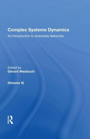 Book Complex Systems Dynamics (volume Ii) Gerard Weisbuch