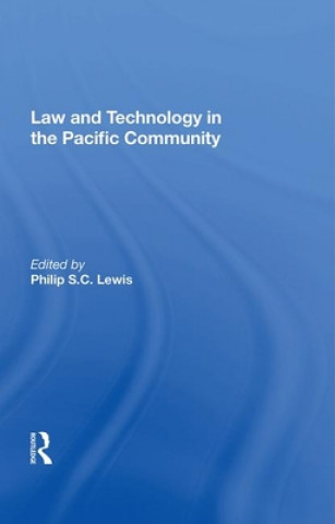 Carte Law and Technology in the Pacific Community Philip S.C. Lewis