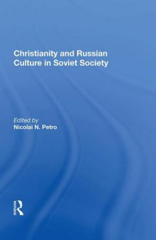 Kniha Christianity and Russian Culture in Soviet Society 