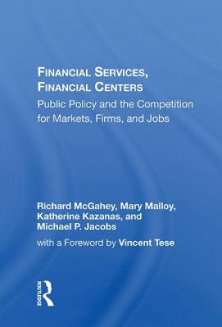 Книга Financial Services, Financial Centers Richard McGahey