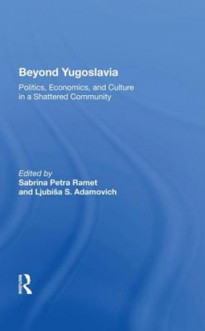 Книга Beyond Yugoslavia Sabrina Petra Ramet