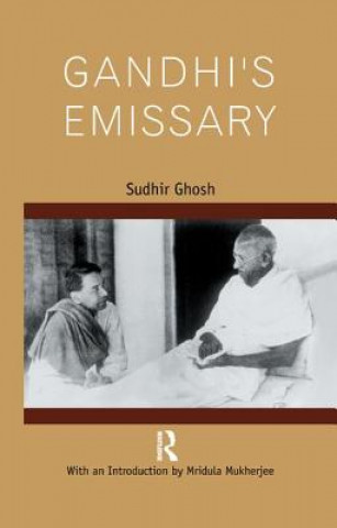 Carte Gandhi's Emissary Sudhir Ghosh