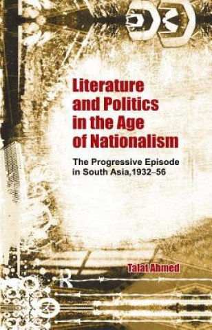 Carte Literature and Politics in the Age of Nationalism Talat Ahmed
