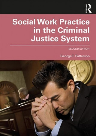 Carte Social Work Practice in the Criminal Justice System George T. Patterson