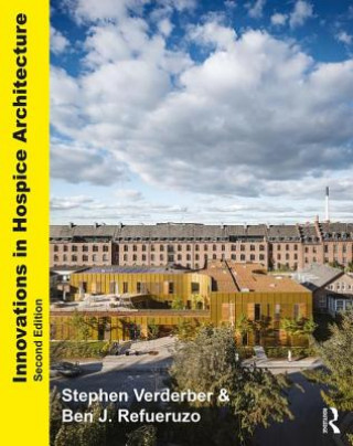Книга Innovations in Hospice Architecture Verderber