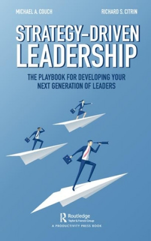 Buch Strategy-Driven Leadership Michael A. Couch