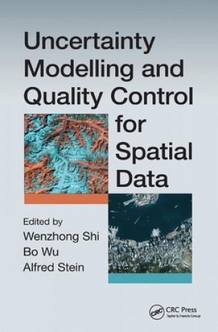 Kniha Uncertainty Modelling and Quality Control for Spatial Data 