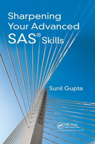 Carte Sharpening Your Advanced SAS Skills Sunil Gupta