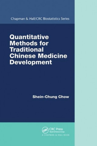 Knjiga Quantitative Methods for Traditional Chinese Medicine Development Shein-Chung Chow