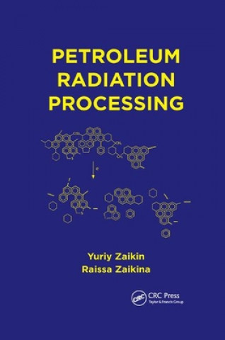 Livre Petroleum Radiation Processing Yuriy Zaikin