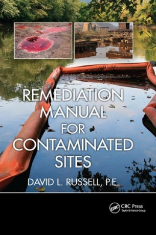 Kniha Remediation Manual for Contaminated Sites David L. Russell